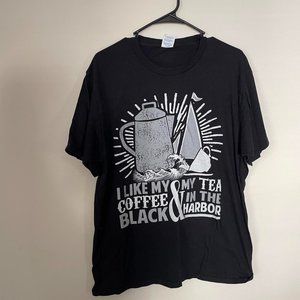 I Like My Coffee Black, and My Tea in the Harbor Black T-Shirt  Size L